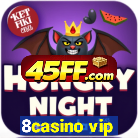 8casino vip